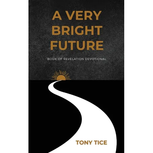 A Very Bright Future