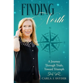Finding North: A Journey Through Trials, Toward Triumph