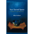 Your Sacred Space: A Guide To A Light-Filled Home