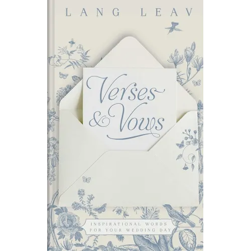 Verses & Vows: Inspirational Words for Your Wedding Day