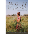 He Sees Us: Jesus and the Women of Luke