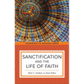 Sanctification and the Life of Faith