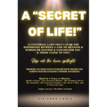 A "Secret of Life!"
