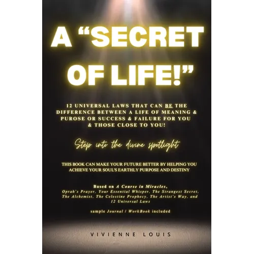 A "Secret of Life!"