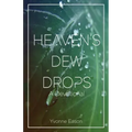 Heaven's Dewdrops: A Devotional