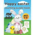 happy easter counting puzzle book: A Fun Guessing Game Book for Ages 4-8 Year Olds - Fun & Interactive Picture Book for Preschoolers and Toddlers ( Ea
