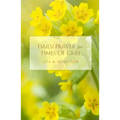 Daily Prayer for Times of Grief