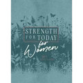 Strength for Today for Women: 365 Devotions