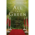 All the Green
