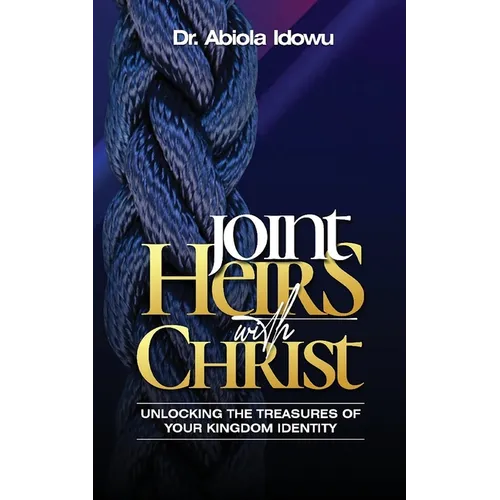 Joint Heirs with Christ