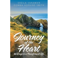 Journey of the Heart: 40 Days to a Transformed Life
