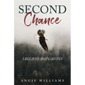 Second Chance: I Believe You Can Fly