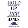 Hold Up Her Hands