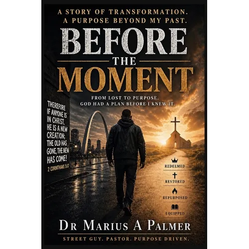 Before The Moment