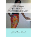 The Precious Gem Collection: The Abundance of My Heart and Journey of My Soul