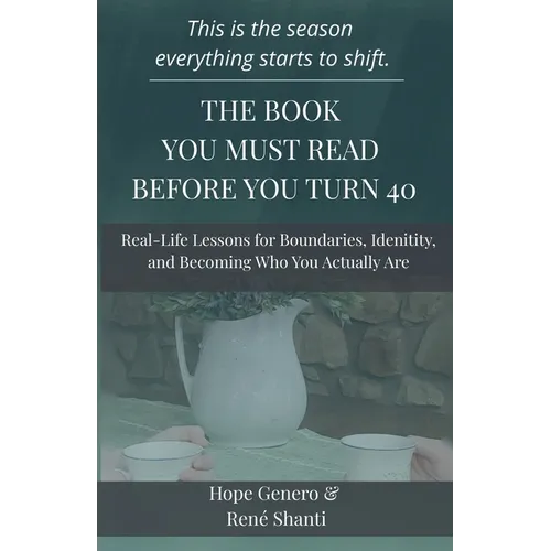 The Book You Must Read Before You Turn 40