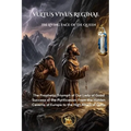VULTUS VIVUS REGINAE The Living Face of the Queen: The Prophetic Triumph of Our Lady of Good Success of the Purification: From the Hidden Caverns of E