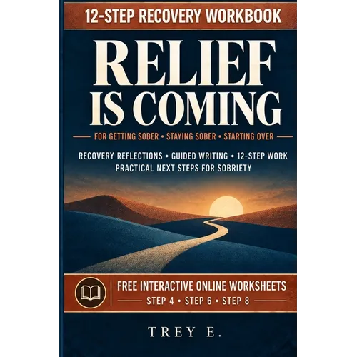 Relief Is Coming: Reflections from the Desert of Addiction