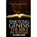 Enjoying Genesis: The Bible in Rhyme in Large Print