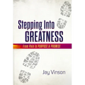Stepping Into Greatness