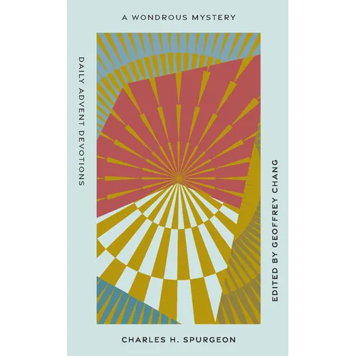 A Wondrous Mystery: Daily Advent Devotions