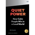 Quiet Power: How Calm People Win in a Loud World - DIGIBOOKS