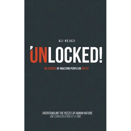 Unlocked! - The Secrets of Analyzing People on the Fly