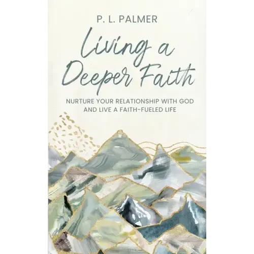 Living a Deeper Faith
