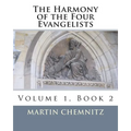 The Harmony of the Four Evangelists