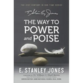 The Way to Power and Poise: Revised Edition