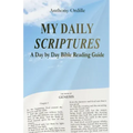 My Daily Scriptures: A Day by Day Bible Reading Guide