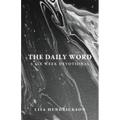 The Daily Word: A Six Week Devotional