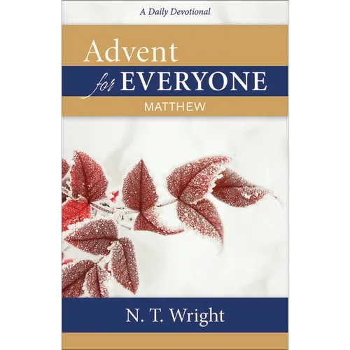 Advent for Everyone: Matthew: A Daily Devotional