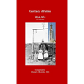 Our Lady of Fatima: 1914-2024