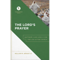Lord's Prayer: Matthew 6 and Luke 11 for the Life of the Church