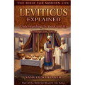 Leviticus Explained: Understanding the Book and Its Message for Today