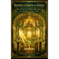 Heaven in Green and Gold: Decoding the Hidden Messages of the Basilica of San Vitale