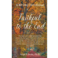 Faithful to the End