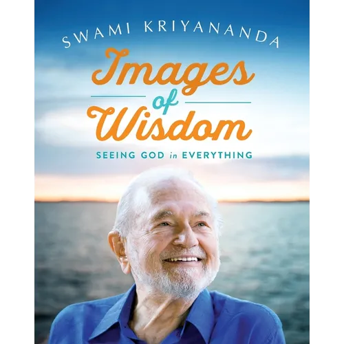 Images of Wisdom: Seeing God in Everything