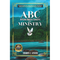 ABC to Ministry: Applying Biblical Concepts to Ministry
