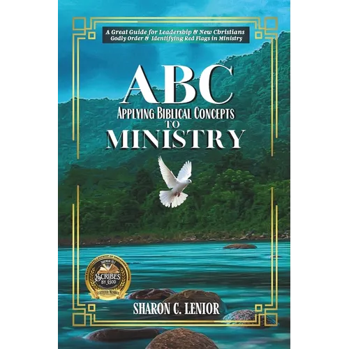 ABC to Ministry: Applying Biblical Concepts to Ministry
