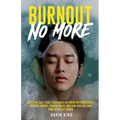 Burnout No More