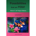 Possibilities that are YOU!: Volume 11: All Things in Balance