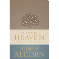 50 Days of Heaven: Reflections That Bring Eternity to Light