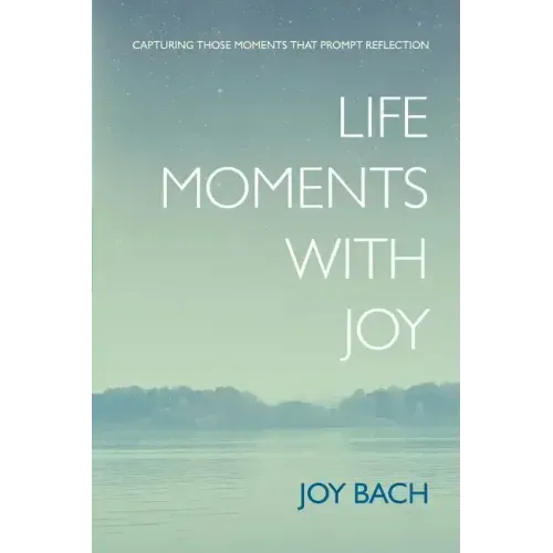 Life Moments with Joy