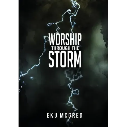 Worship Through the Storm