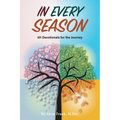 In Every Season: 101 Devotionals for the Journey