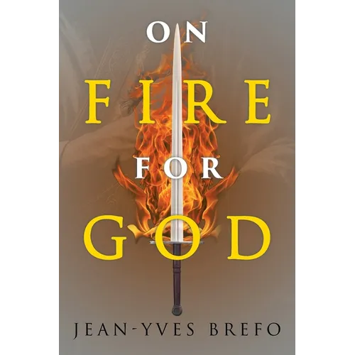 On Fire for God