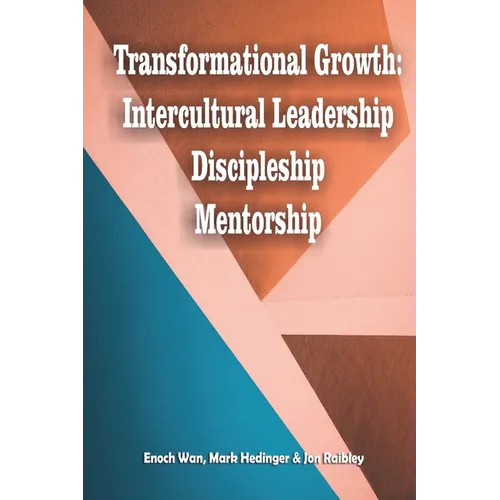 Transformational Growth: Intercultural Leadership/Discipleship/Mentorship