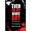 Even On My Worst Day...My Status Is Plus: Because You Never Look Like What You've Been Through